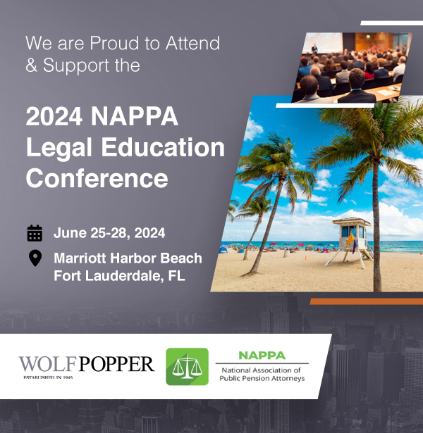 Wolf Popper LLP Wolf Popper Proudly Supports and Attends the National Association of Public